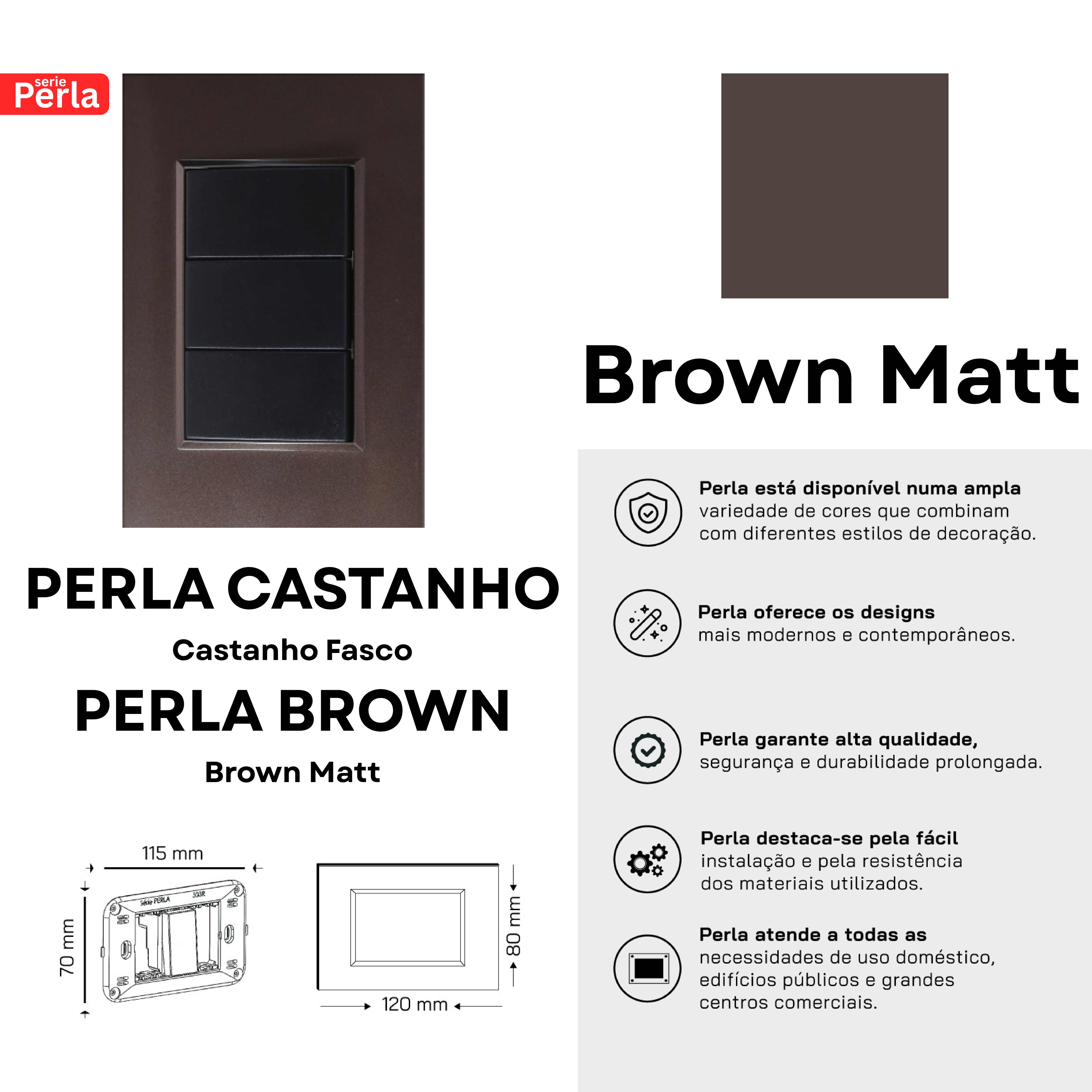 Perla Switches - Brown